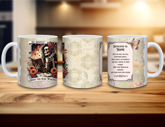 Have You Read Psalms? Mug